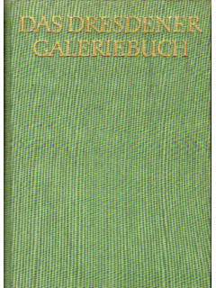 Das Dresdener Galeriebuch (Дрезденская галерея)
