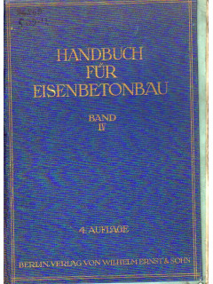 HANDBUCH FUR EISENBETONBAU - BAND IX - 4 AUFLAG