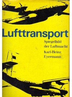 Lufttransport - Spiegelbild der Luftmacht. Воздушный транспорт - отражение воздуха