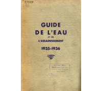 Guide De L'eau Et De L'assainissement 1935-1936. Руководство по водоснабжению и ассенизации 1935-1936 гг.