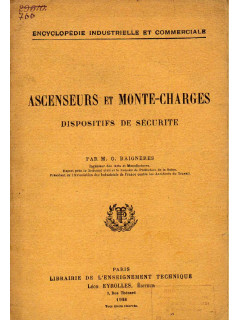 Ascenseurs et Monte Charges. Dispositifs de securite. Лифты и грузоподъемники. Безопасная экслпуатация