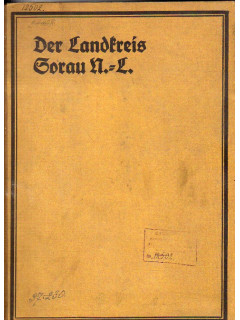 Monographien Deutscher Landkreise. Band II. Der Landkreis Sorau. Районы Германии Монографии. Том 2. Округ Зорау