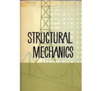 Строительная механика — Structural Mechanics