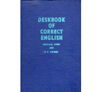 Справочник по английской орфографии, пунктуации, грамматике (Deskbook of correct English. А Dictionary of Spelling, Punctuation, Grammar and Usage)