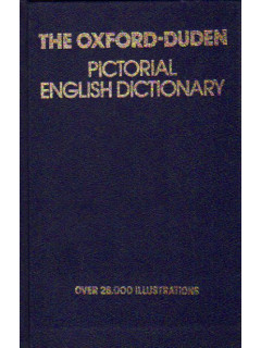 The oxford-duden pictorial english dictionary./ Картинный словарь современного английского языка Оксфорд-Дуден.