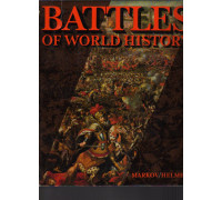 Battles of World History. История мировых сражений