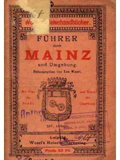Illustrierter Fuhrer durch Mainz und Umgebung. Иллюстрированный путеводитель. Майнц и окрестности