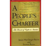 A People s Charter. The Pursuit of Rights in America. Народное право. Преследование прав в Америке