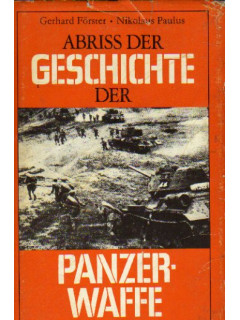 Abriss der Geschichte der Panzerwaffe. Краткая история танков