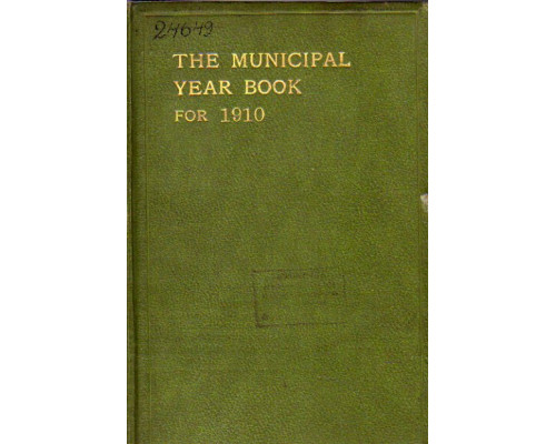 The municipal year book of the United Kingdom for 1913