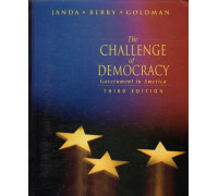 The Challenge of Democracy: Government in America. Проблемы демократии: Правительство в Америке