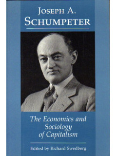 The Economics and Sociology of Capitalism. Экономика и социология капитализма