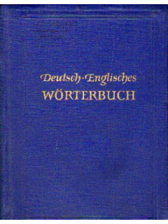 Deutsch-englisches worterbuch. German english dictionary