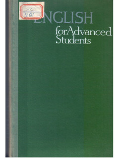 English for advanced students Учебник английского языка для IV -V курсов институтов и факультетов иностранных языков
