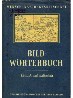 Bild-worterbuch. Deutsch und Italienish/ Иллюстрированный немецко-итальянский словарь