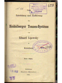 Ueber Entstehung und Einfuhrung des Heidelberger Tonnen-Systems. О происхождении и внедрении бочковой системы Гейдельберга