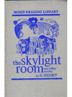 The Skylight Room and Other Stories. / Комната на чердаке и другие рассказы