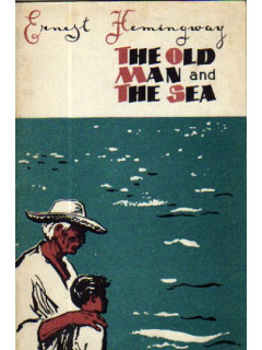 The Old Man and The Sea. Старик и море