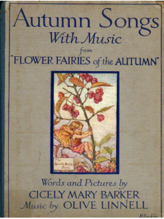 Autumn Songs with Music from `Flower Fairies of the Autumn`