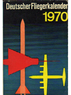 Deutscher Fliegerkalender 1970. Немецкий авиационный альманах. 1970 год