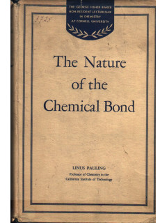 The Nature of the Chemical Bond and the Structure of Molecules and Crystals( Природа химической связи и структура молекул и кристаллов)